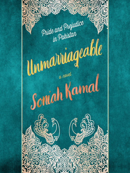 Title details for Unmarriageable by Soniah Kamal - Available